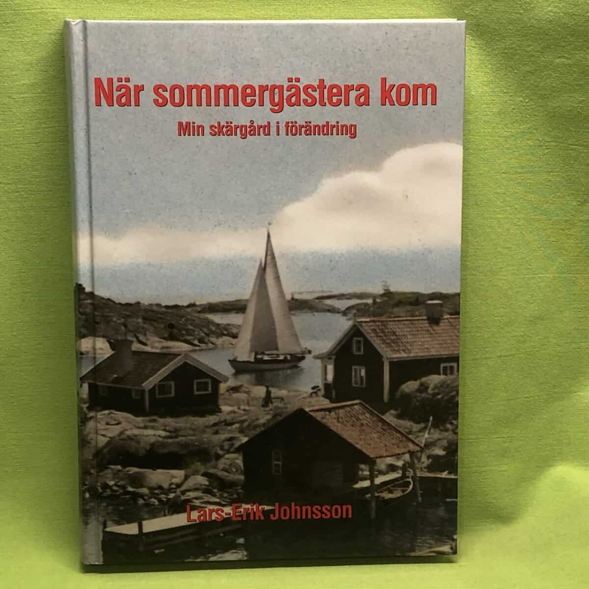 Lars-Erik Johnsson : När sommergästera kom