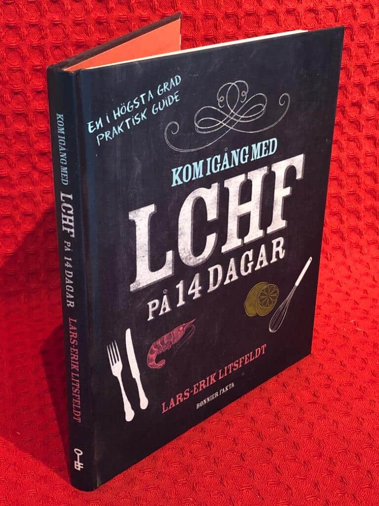 Lars-Erik Litsfeldt : Kom igång med LCHF på 14 dagar