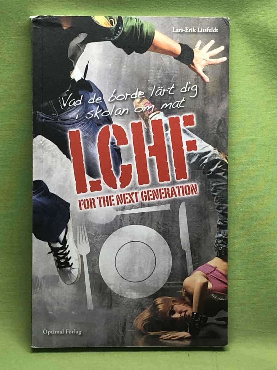 Lars-Erik Litsfeldt : LCHF for the next generation