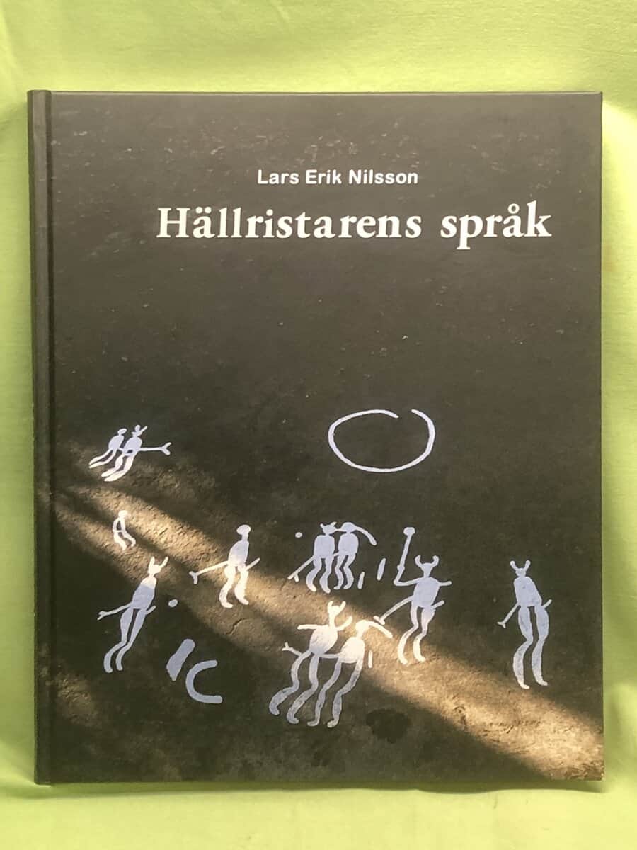 Lars Erik Nilsson : Hällristarens språk