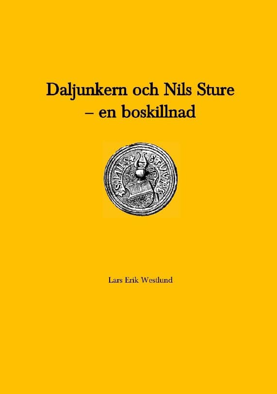 Lars Erik Westlund : Daljunkern och Nils Sture - en boskillnad