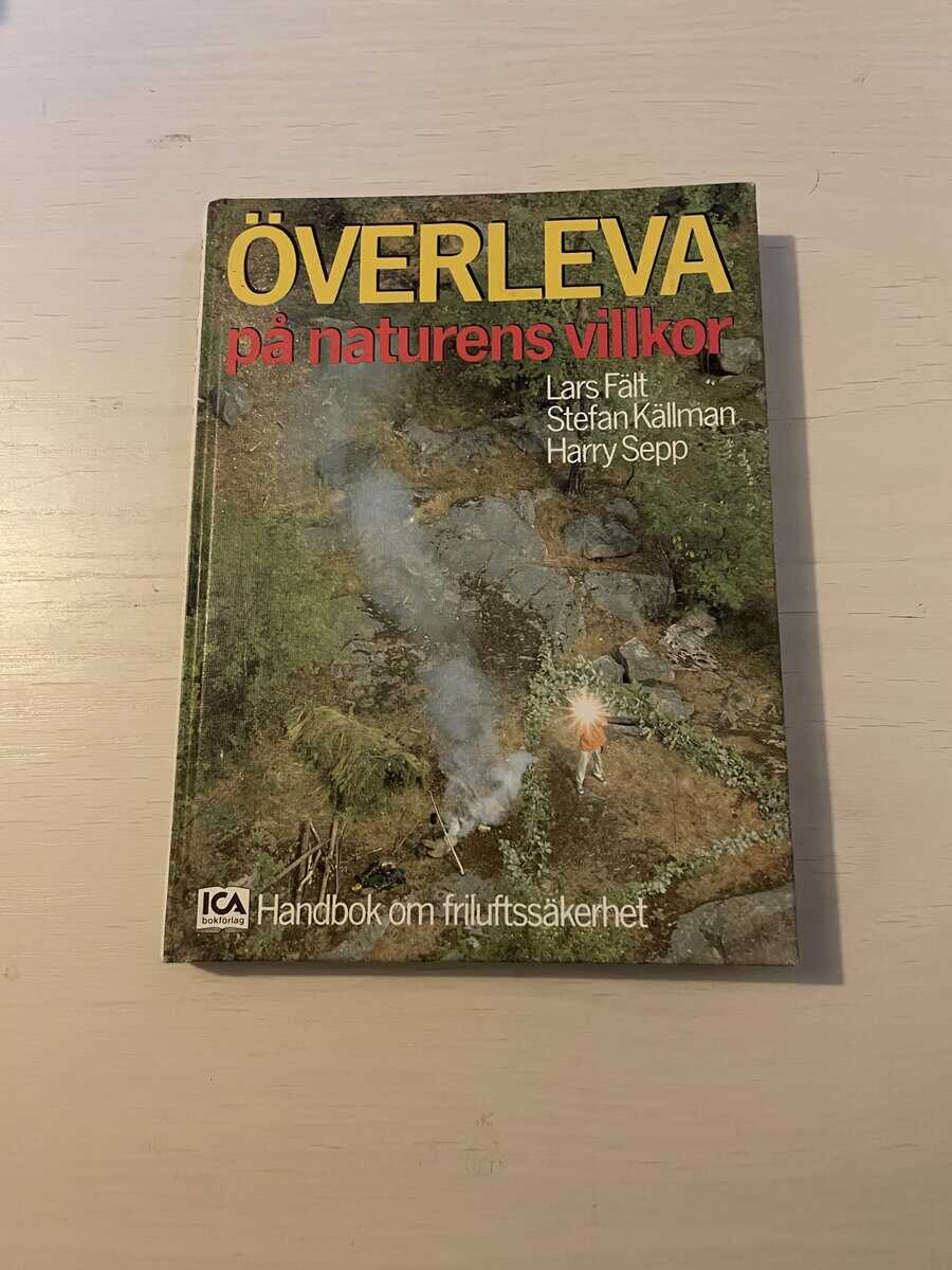 Lars Fält : Överleva på naturens villkor