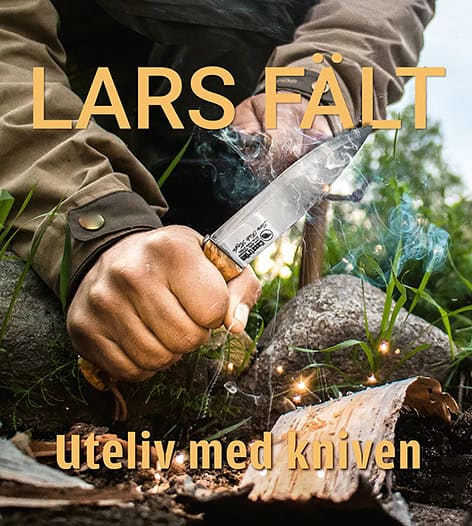 Lars Fält : Uteliv med kniven