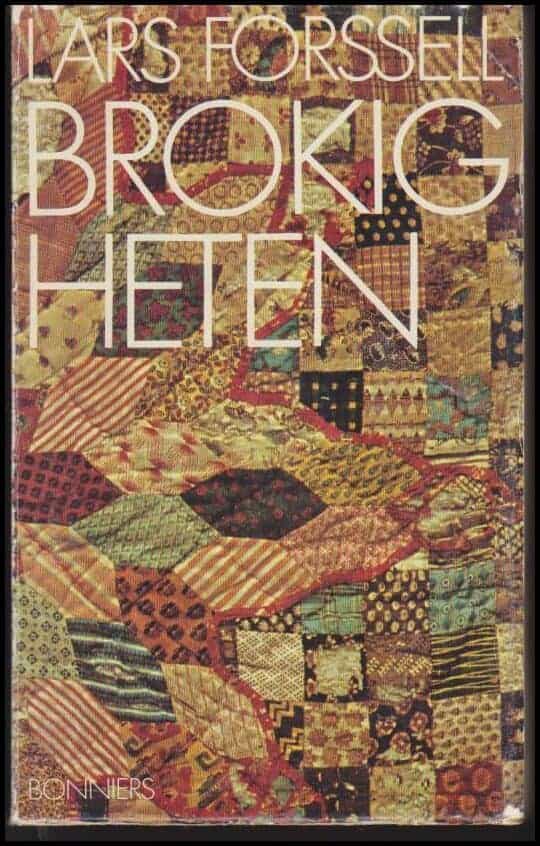 Lars Forssell : Brokigheten