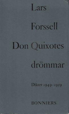 Lars Forssell : Don Quixotes drömmar