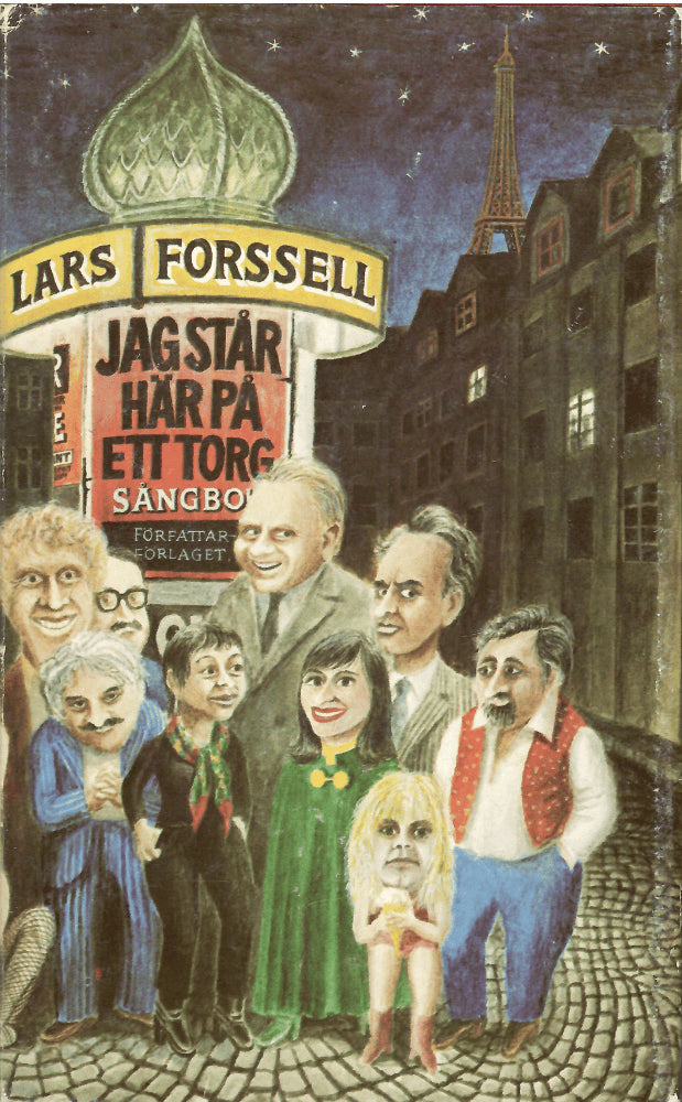 Lars Forssell : Jag står här på ett torg