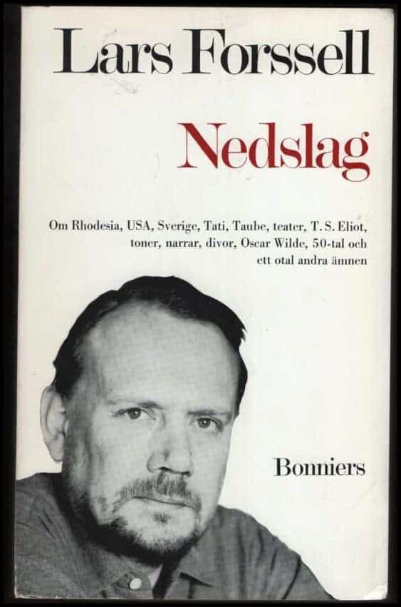 Lars Forssell : Nedslag