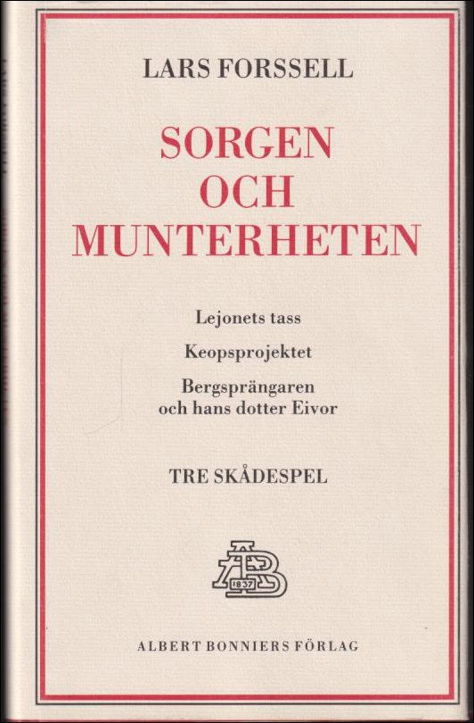 Lars Forssell : Sorgen och munterheten