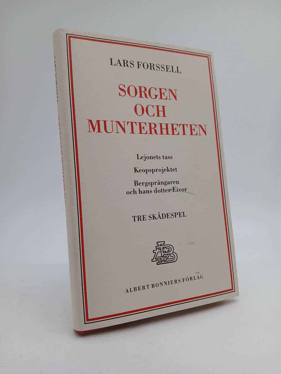 Lars Forssell : Sorgen och munterheten
