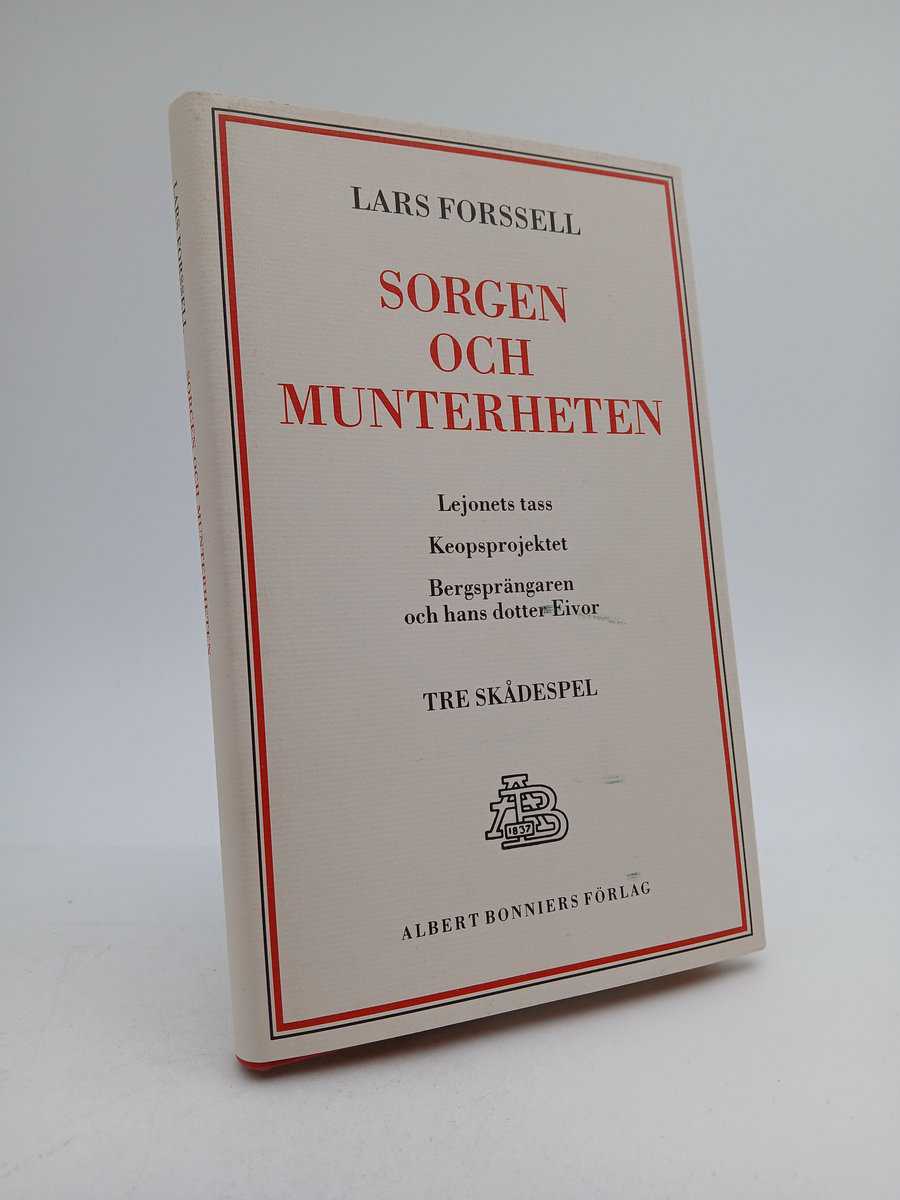 Lars Forssell : Sorgen och munterheten