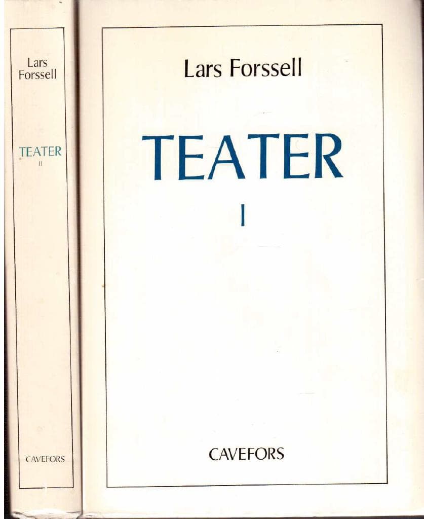 Lars Forssell : Teater I - II