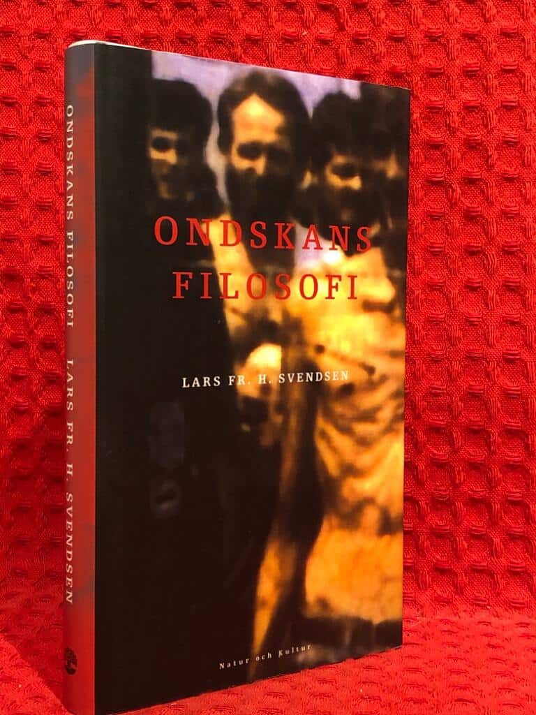 Lars Fr. H Svendsen : Ondskans filosofi