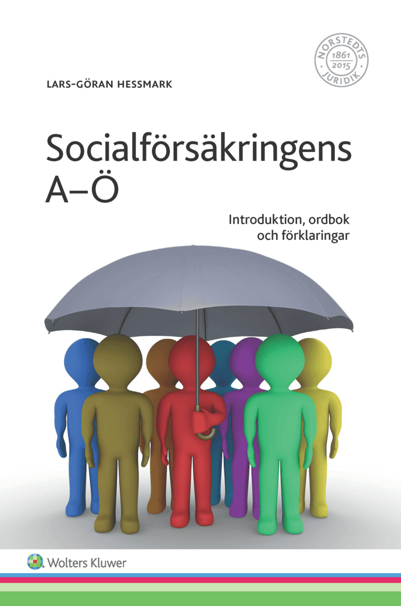 Lars-Göran Hessmark : Socialförsäkringens A-Ö