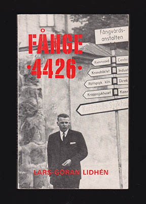 Lars-Göran Lidhén : Fånge 4426