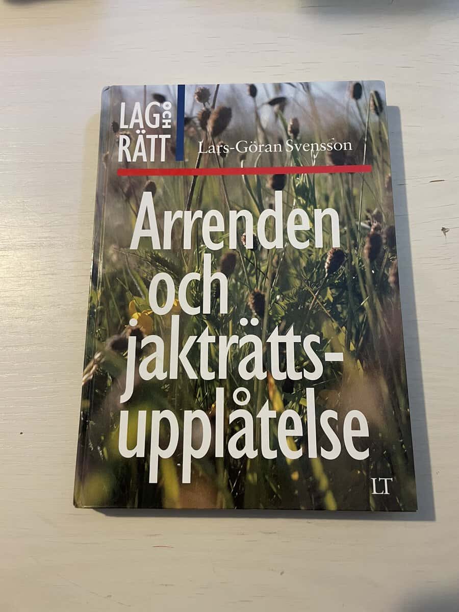 Lars-Göran Svensson : Arrenden och jakträttsupplåtelse