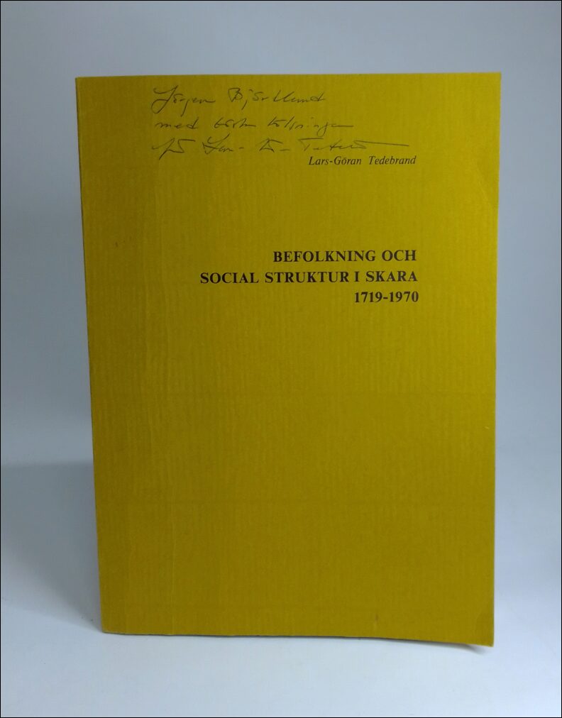 Lars-Göran Tedebrand : Befolkning och social struktur i Skara 1719- 1970