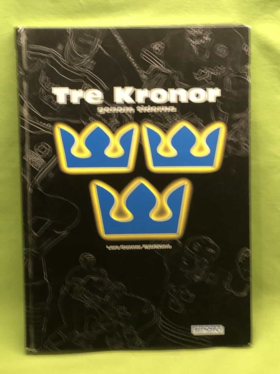 Lars-Gunnar Björklund : Tre kronor genom tiderna