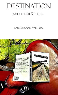 Lars-Gunnar Ivarsson : Destination