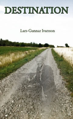 Lars-Gunnar Ivarsson : Destination