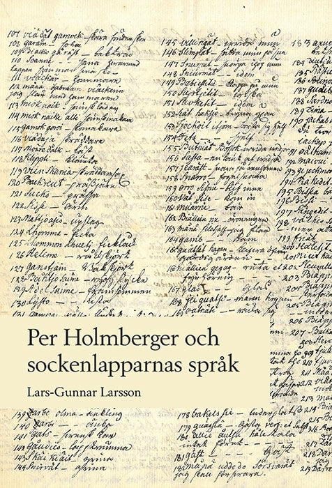 Lars-Gunnar Larsson : Per Holmberger och sockenlapparnas språk