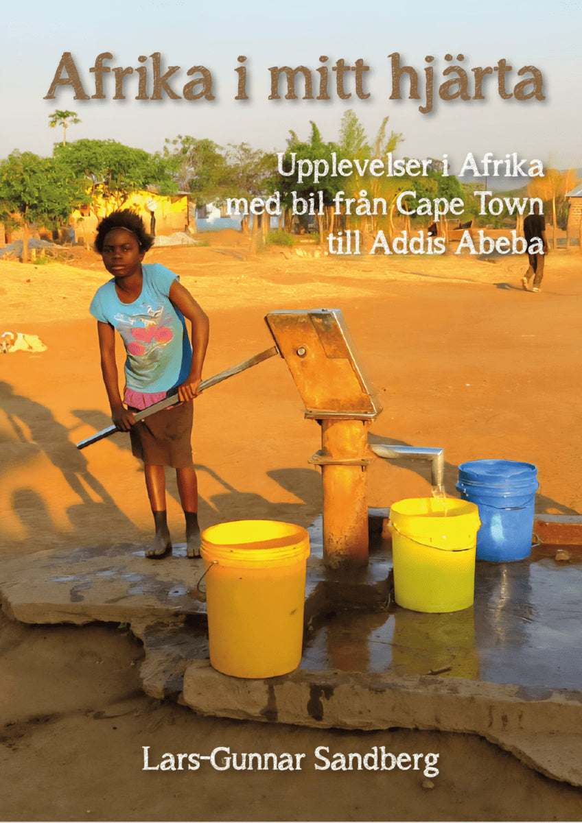 Lars-Gunnar Sandberg : Afrika i mitt hjärta