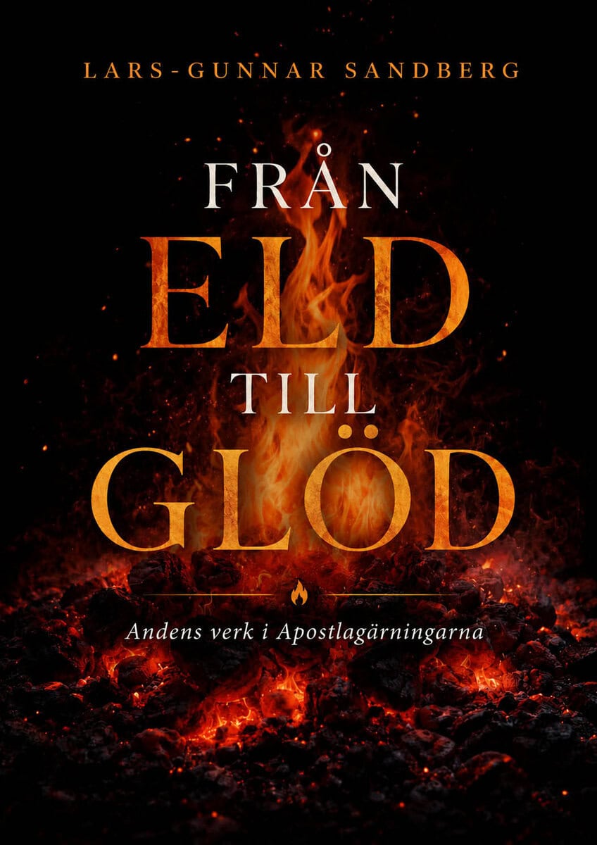 Lars-Gunnar Sandberg : Från eld till glöd