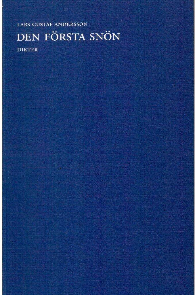 Lars Gustaf Andersson : Den första snön