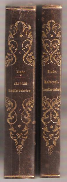 Lars Gustaf. Linde : Systematisk framställning av svenska ekonomi-lagfarenheten av Lars Gustaf Linde. Sammanbunden med