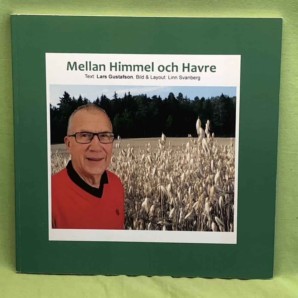 Lars Gustafson : Mellan Himmel och Havre
