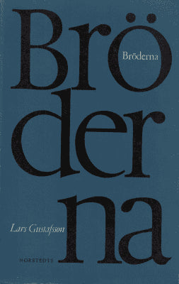 Lars Gustafsson : Bröderna