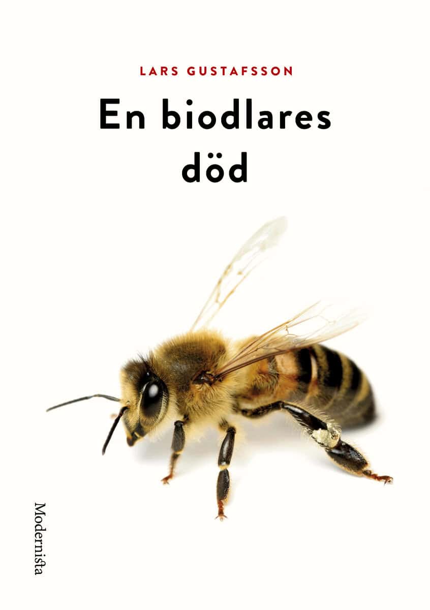 Lars Gustafsson : En biodlares död