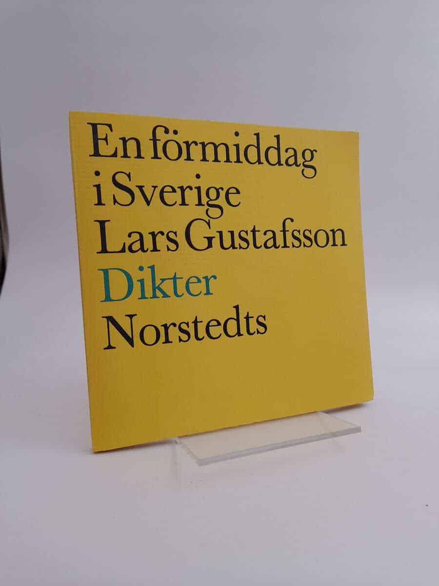 Lars Gustafsson : En förmiddag i Sverige
