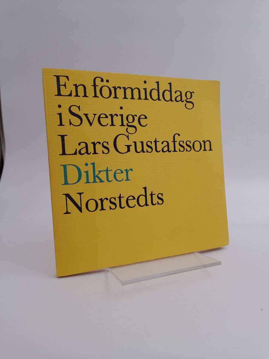 Lars Gustafsson : En förmiddag i Sverige