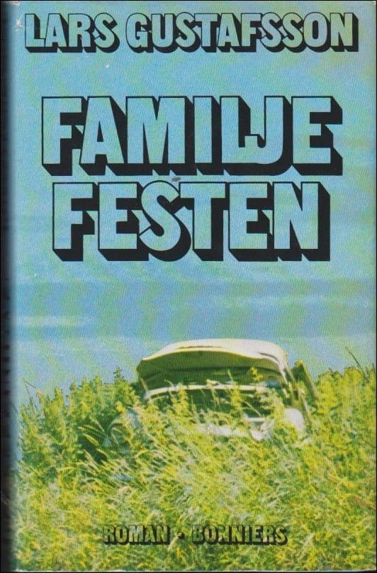 Lars Gustafsson : Familjefesten