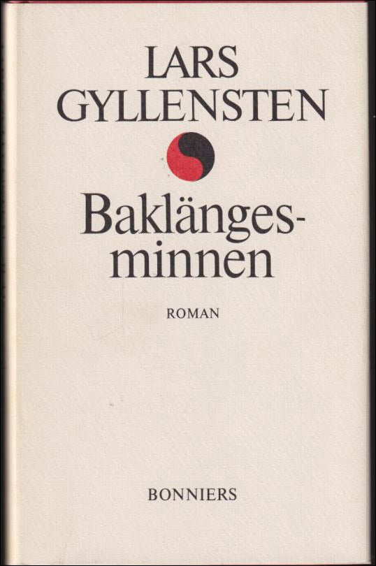 Lars Gyllensten : Baklängesminnen