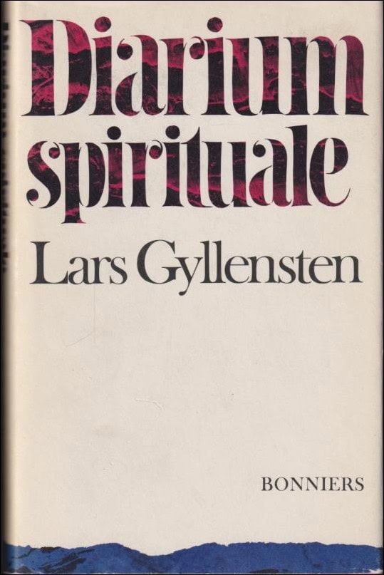 Lars Gyllensten : Diarium spirituale