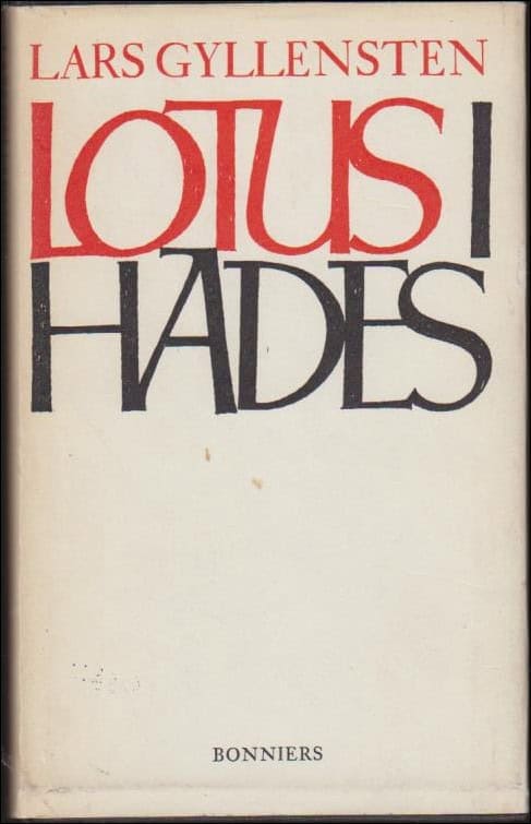 Lars Gyllensten : Lotus i Hades