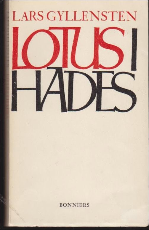 Lars Gyllensten : Lotus i Hades