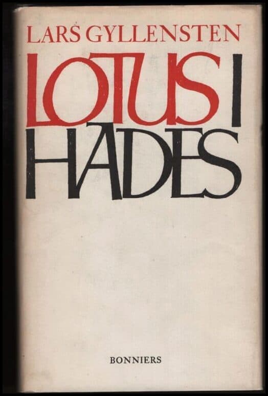 Lars Gyllensten : Lotus i Hades