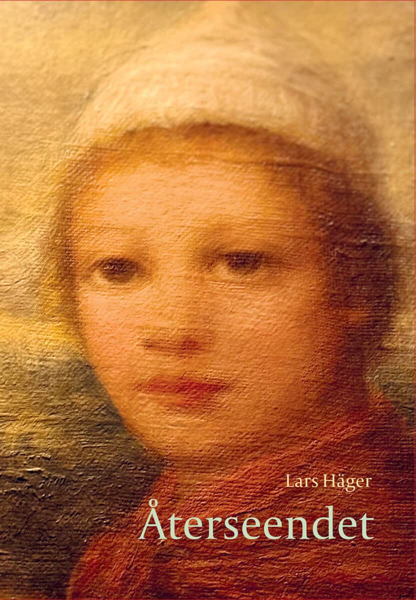 Lars Häger : Återseendet