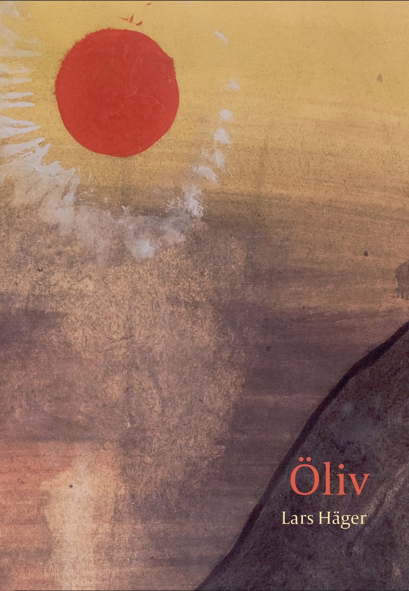 Lars Häger : Öliv