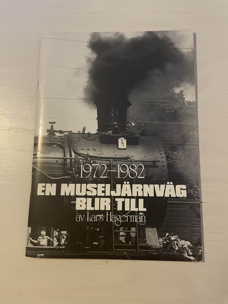 Lars Hagerman : En museijärnväg blir till 1972-1982