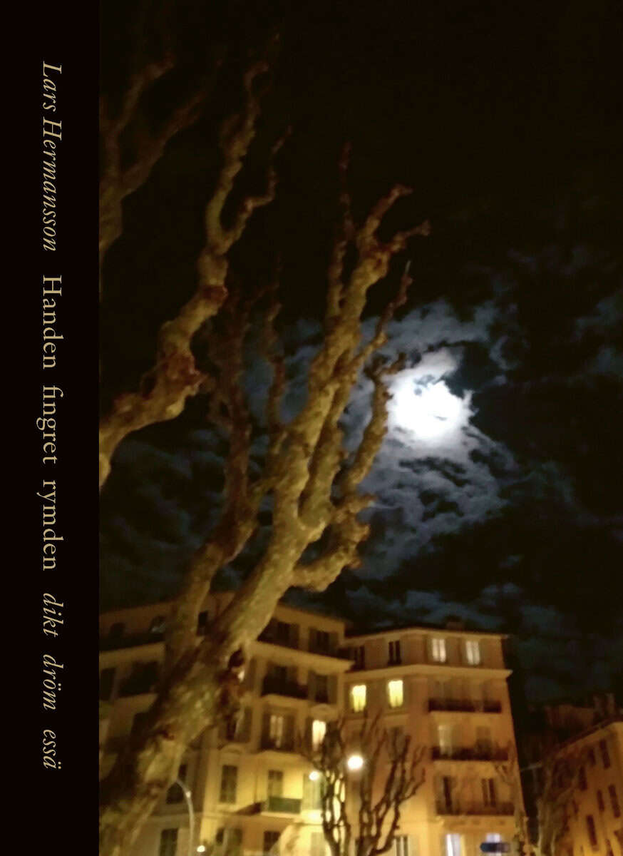 Lars Hermansson : Handen fingret rymden