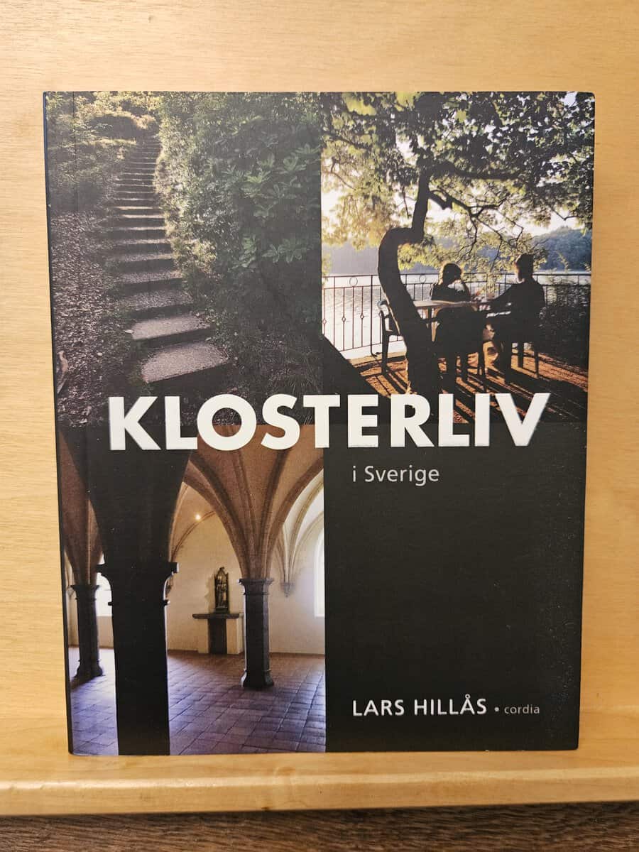 Lars Hillås Lingius : Klosterliv i Sverige