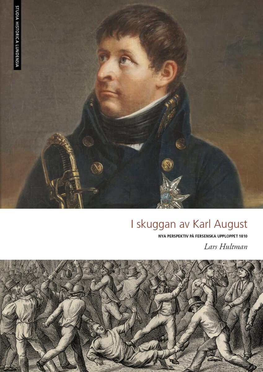 Lars Hultman : I skuggan av Karl August