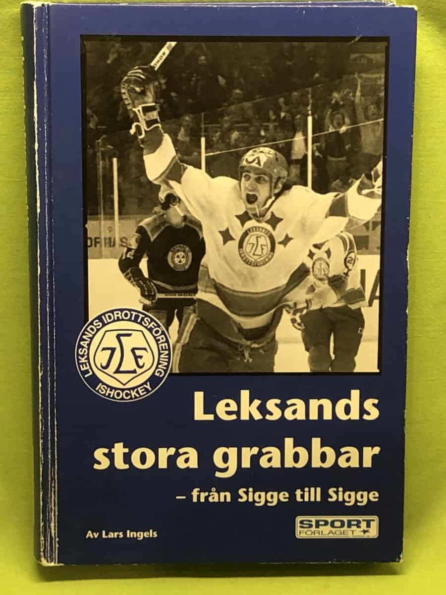 Lars Ingels : Leksands stora grabbar