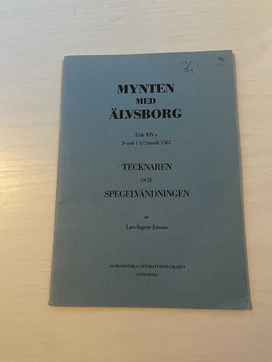 Lars-Ingvar Jönson : Mynten med Älvsborg