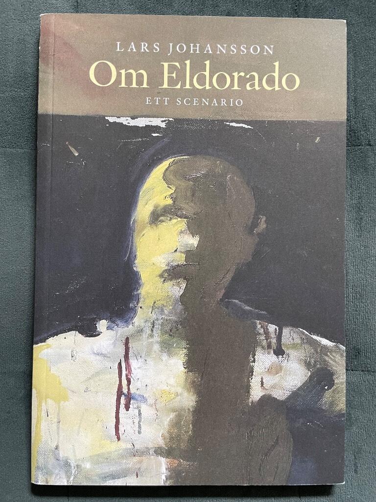 Lars Johansson : Om Eldorado