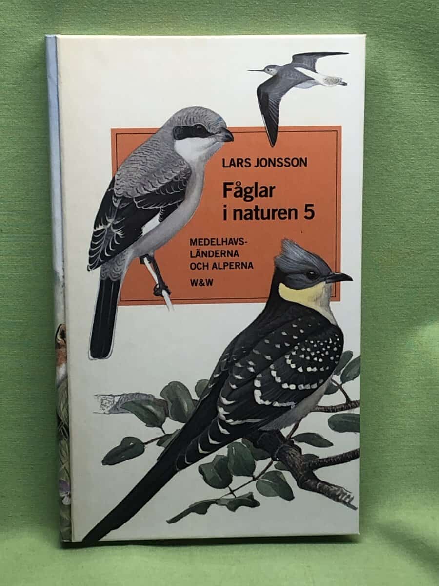 Lars Jonsson : Fåglar i naturen 5 - Medelhavsländerna och Alperna
