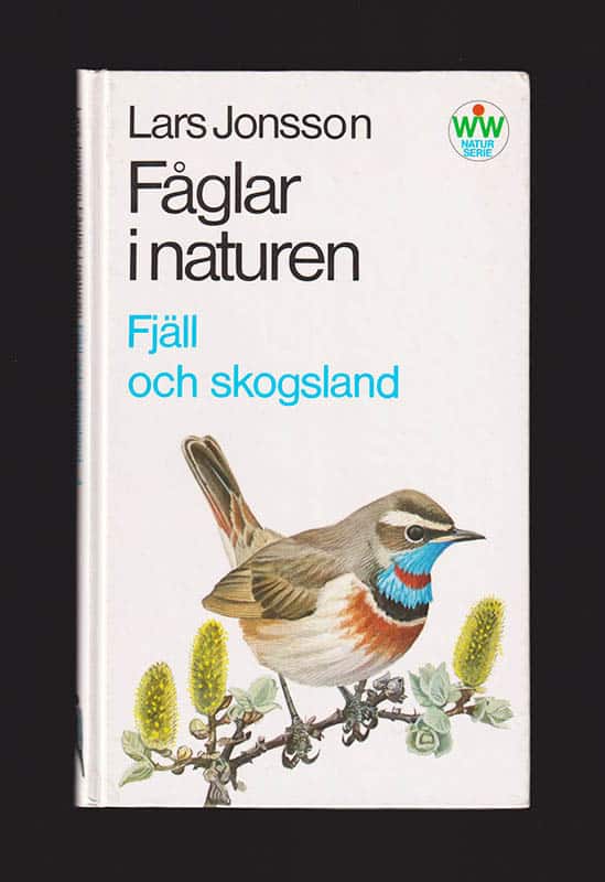 Lars Jonsson : Fåglar i naturen. Del 4. Fjäll och skogsland